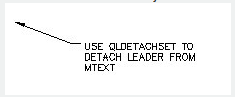 autocad command qldetachset - leader with mtext object attach